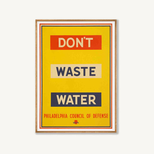 Don't Waste Water Vintage in Tasmanian Oak Frame | Atollo Printshop