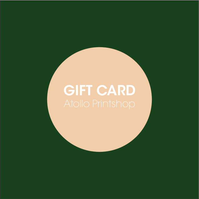 Atollo Printshop Gift Card