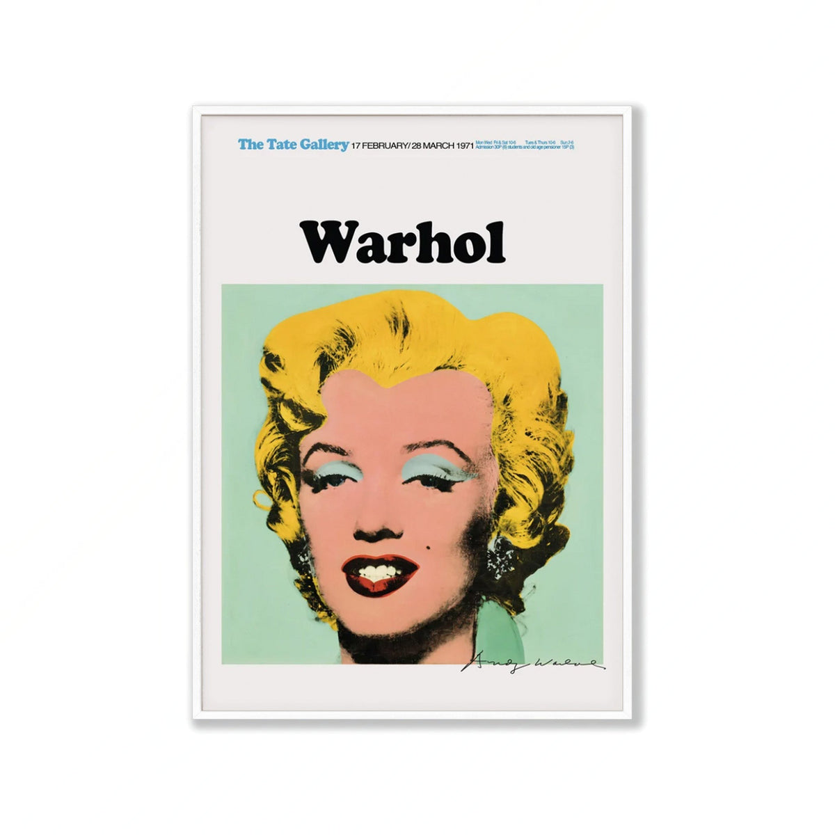 Andy Warhol – Marilyn Monroe Exhibition Poster in Matte White Frame | Atollo Printshop